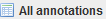 All Annotations Button